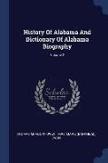 History of Alabama and Dictionary of Alabama Biography, Volume 2