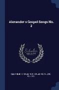 Alexander's Gospel Songs No. 2