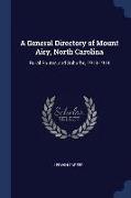 A General Directory of Mount Airy, North Carolina: Rural Routes and Suburbs, 1913-1914