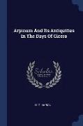 Arpinum and Its Antiquities in the Days of Cicero