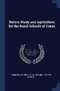 Nature Study and Agriculture for the Rural Schools of Texas