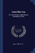 Catch Who Can: Or, Hide and Seek, Original Double Acrostics, by Sphinx