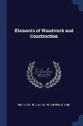 Elements of Woodwork and Construction