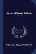 History of Woman Suffrage, Volume 6