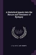 A Statistical Inquiry Into the Nature and Treatment of Epilepsy