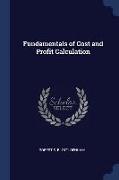 Fundamentals of Cost and Profit Calculation