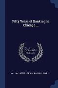 Fifty Years of Banking in Chicago