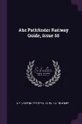 ABC Pathfinder Railway Guide, Issue 55