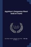 Appleton's Companion Hand-Book of Travel