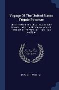 Voyage of the United States Frigate Potomac: Under the Command of Commodore John Downes, During the Circum-Navigation of the Globe, in the Years 1831