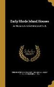 EARLY RHODE ISLAND HOUSES