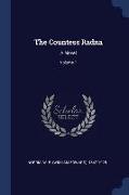 The Countess Radna: A Novel, Volume 1