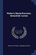 Walker's Manly Exercises. Revised by 'Craven'