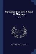 Shropshire Folk-Lore, a Sheaf of Gleanings, Volume 2