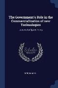 The Government's Role in the Commercialization of New Technologies: Lessons for Space Policy