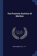 The Primitive Doctrine of Election