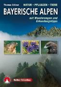 Bayerische Alpen. Natur - Pflanzen - Tiere