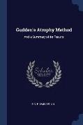 Gudden's Atrophy Method: And a Summary of its Results