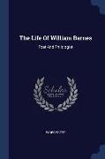The Life Of William Barnes: Poet And Philologist