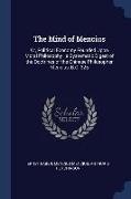 The Mind of Mencius: Or, Political Economy Founded Upon Moral Philosophy: a Systematic Digest of the Doctrines of the Chinese Philosopher M