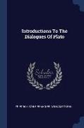 Introductions To The Dialogues Of Plato