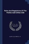 Rules And Regulations Of The Walton And Cotton Club