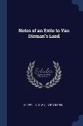 Notes of an Exile to Van Dieman's Land