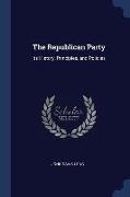 The Republican Party: Its History, Principles, and Policies