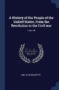 A History of the People of the United States, From the Revolution to the Civil war, Volume 8