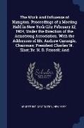 The Work And Influence of Hampton. Proceedings of a Meeting Held in New York City February 12, 1904, Under the Direction of the Armstrong Association