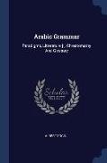 Arabic Grammar: Paradigms, Litterature [!], Chrestomathy And Glossary