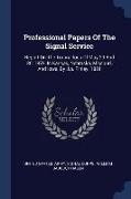 Professional Papers Of The Signal Service: Report On The Toronadoes Of May 29 And 30, 1879, In Kansas, Nebraska, Missouri, And Iowa, By J.p. Finley. 1