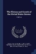 The History and Growth of the United States Census, Volume 62