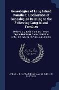 Genealogies of Long Island Families, a Collection of Genealogies Relating to the Following Long Island Families: Dickerson, Mitchill, Wickham, Carman