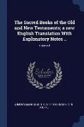 The Sacred Books of the Old and New Testaments, a new English Translation With Explanatory Notes .., Volume 6