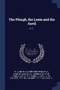 The Plough, the Loom and the Anvil: V.11