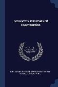 Johnson's Materials Of Construction