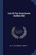 Last Of The Great Scouts (buffalo Bill)