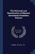 The Rationale and Classification of National Investment Promotion Policies