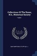 Collections Of The Dover, N.h., Historical Society, Volume 1