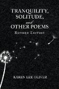 TRANQUILITY, SOLITUDE, AND OTHER POEMS