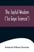 The Joyful Wisdom ("La Gaya Scienza")