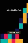 A Knight of the Nets