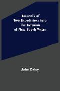 Journals of Two Expeditions into the Interior of New South Wales