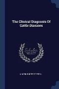 The Clinical Diagnosis Of Cattle Diseases