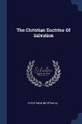 The Christian Doctrine Of Salvation