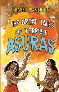 The Great Tales of Terrible Asuras | Unique and enjoyable stories with attractive Colour Illustrations