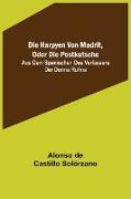 Die Harpyen von Madrit, oder die Postkutsche, Aus dem Spanischen des Verfassers der Donna Rufina