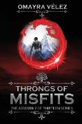 Throngs of Misfits, second edition, an Epic Fantasy