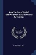 Two Tactics of Social-democracy in the Democratic Revolution